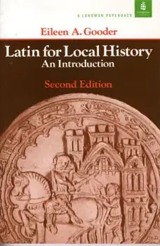Latin for Local History. An Introduction, Paperback/Eileen Gooder
