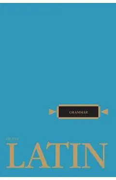 Latin Grammar - Robert J. Henle