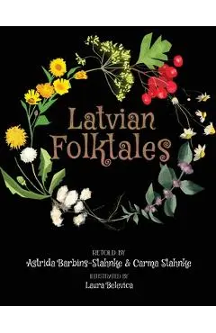 Latvian Folktales - Astrida Barbins-stahnke