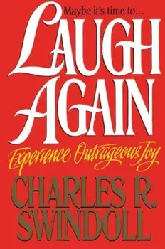 Laugh Again, Paperback/Charles R. Swindoll