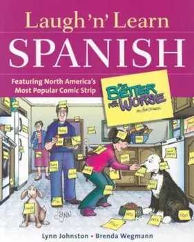Laugh 'n' Learn Spanish: Featuring the '1 Comic Strip 'For Better or for Worse', Paperback/Lynn Johnston