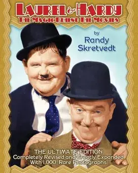 Laurel & Hardy: The Magic Behind the Movies, Paperback/Steve Allen