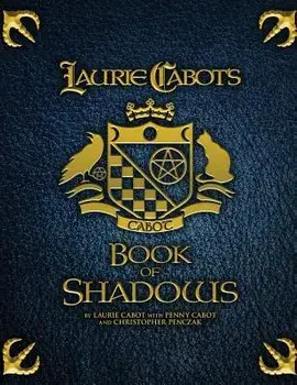 Laurie Cabot's Book of Shadows, Hardcover/Laurie Cabot