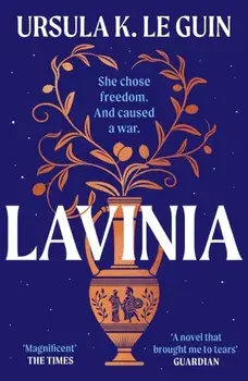 Lavinia. A compulsive, heart-breaking historical romance, Paperback/Ursula K. Le Guin