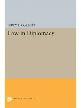 Law in Diplomacy, Paperback/Percy Ellwood Corbett
