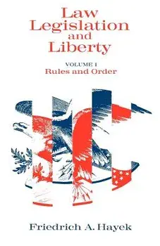 Law, Legislation and Liberty, Volume 1: Rules and Order, Paperback/F. A. Hayek