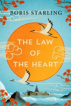 Law of the Heart, Paperback/Boris Starling