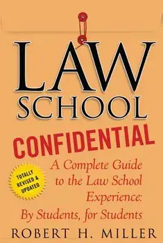 Law School Confidential, Paperback/Robert H. Miller
