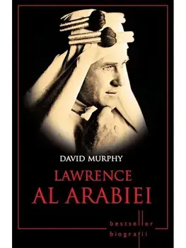 Lawrence al Arabiei/David Murphy