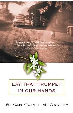 Lay That Trumpet in Our Hands - Susan Carol Mccarthy