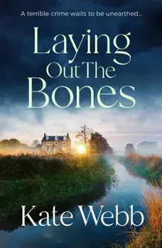 Laying Out the Bones, Paperback/Kate Webb