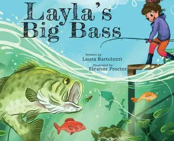 Layla's Big Bass, Hardcover/Laura Bartolozzi