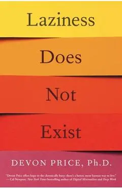 Laziness Does Not Exist - Devon Price