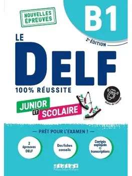 Le DELF Junior et Scolaire B1 100% Reussite + audio download, Paperback/Marie Rabin