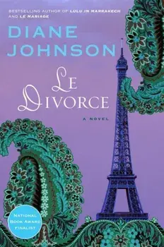 Le Divorce, Paperback/Diane Johnson