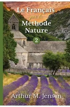 Le Francais par la Methode Nature, 2 - Arthur Jensen