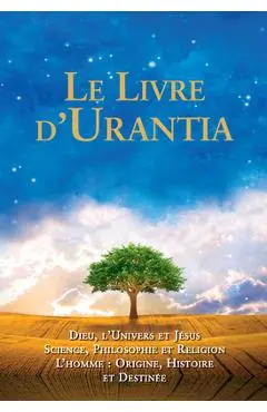 Le Livre d'Urantia - Multiple Authors