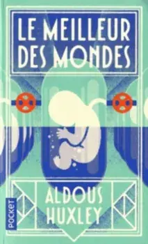 Le meilleur des mondes, Paperback/Aldous Huxley
