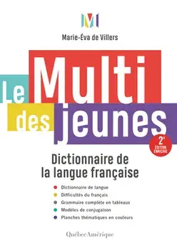Le Multi Des Jeunes: Dictionnaire de la Langue Française - 2e Édition Enrichie, Hardcover/Marie-Éva De Villers