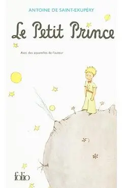 Le Petit Prince - Antoine De Saint-exupery
