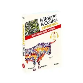 Le Robert et Collins Espagnol : Dictionnaire Visuel. Handy vade-mecum for visit to Spain: French/Spanish, Paperback/***