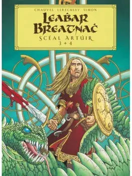 Leabhar Breatnach: Sceal Artuir 3+4, Paperback/David Chauvel