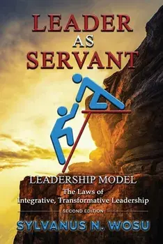 Leader as Servant Leadership Model, Paperback/Sylvanus N. Wosu