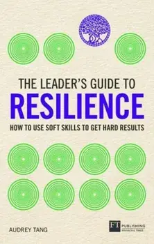 Leader's Guide to Resilience, Paperback/Audrey Tang