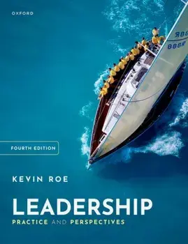 Leadership. Practice and Perspectives, 4 Revised edition, Paperback/Kevin (De Montfort University) Roe