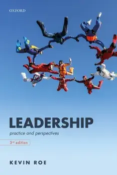 Leadership. Practice and Perspectives, Paperback/Kevin Roe