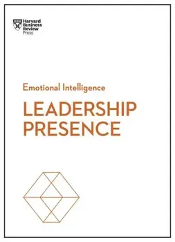 Leadership Presence, Paperback/Harvard Business Review