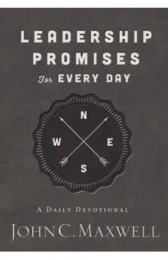 Leadership Promises for Every Day: A Daily Devotional - John C. Maxwell