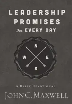 Leadership Promises for Every Day: A Daily Devotional, Paperback/John C. Maxwell