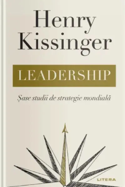 Leadership. Sase studii de strategie mondiala