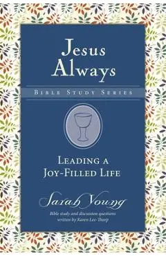 Leading a Joy-Filled Life - Sarah Young