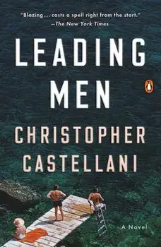 Leading Men, Paperback/Christopher Castellani