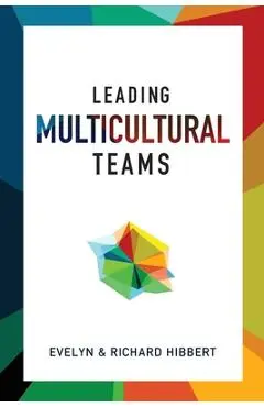 Leading Multicultural Teams - Evelyn Hibbert