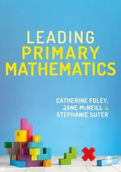 Leading Primary Mathematics, Paperback/Catherine Foley