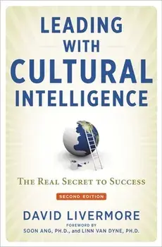 Leading with Cultural Intelligence: The Real Secret to Success, Paperback/David Livermore