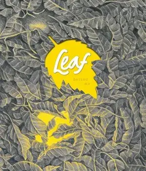 Leaf/Daishu Ma