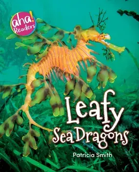 Leafy Sea Dragons, Paperback/Patricia Smith