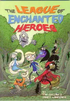 League of Enchanted Heroes, Paperback/Tim Collins