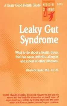 Leaky Gut Syndrome, Paperback/Elizabeth Lipski