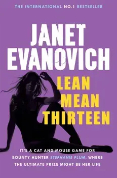 Lean Mean Thirteen. A fast-paced crime novel full of wit, adventure and mystery, Paperback/Janet Evanovich