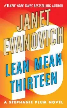 Lean Mean Thirteen, Paperback/Janet Evanovich