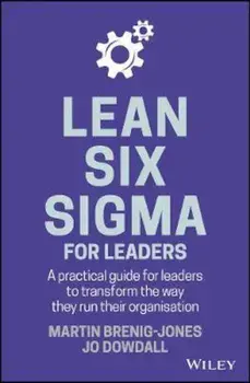 Lean Six Sigma For Leaders, Hardcover/Martin Brenig-Jones