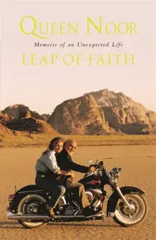 Leap of Faith. Memoir of an Unexpected Life, Paperback/Queen Noor