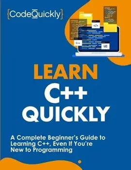 Learn C Quickly: A Complete Beginner's Guide to Learning C, Even If You're New to Programming, Paperback/Code Quickly