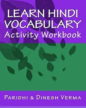 Learn Hindi Vocabulary Activity Workbook, Paperback/Dinesh Verma