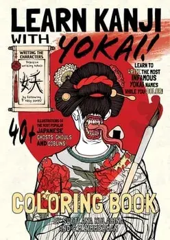 Learn Kanji With Yokai!, Paperback/Chad M. Zimmerman